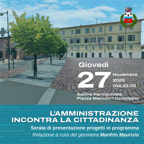 L'Amministrazione incontra la cittadinanza - Serata presentazione progetti