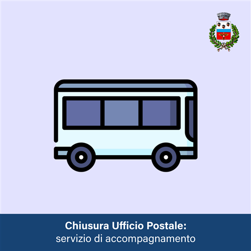Chiusura Ufficio Postale: servizio di accompagnamento