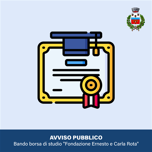 Borse di studio 2026 - Fondazione "Ernesto e Carla Rota"